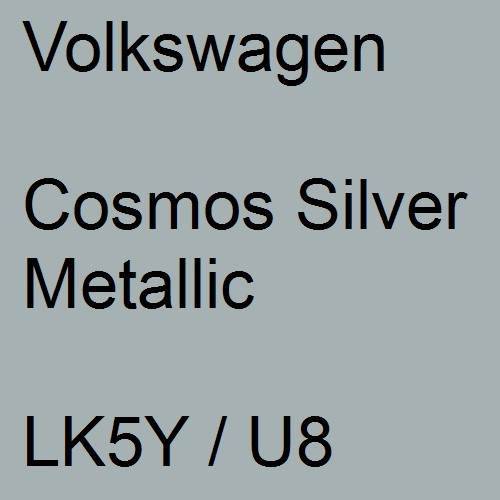 Volkswagen, Cosmos Silver Metallic, LK5Y / U8.